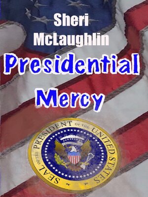 cover image of Presidential Mercy